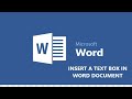 Microsoft Word (Insert a Text Box)