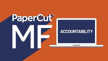 Accountability with PaperCut MF | ACDI