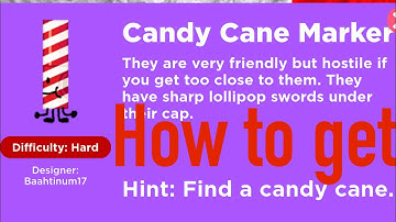 How to get Candy Cane Marker! (Find the Markers)