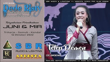 TETEP DEMEN ~ CICI SADEWO ~ DEDE RISTY LIVE THE WEDDING JUNI & MIA