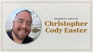Cody Easter Memorial Service