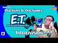 Et the extraterrestrial by intellivision revolution  papa petes old guys  old games