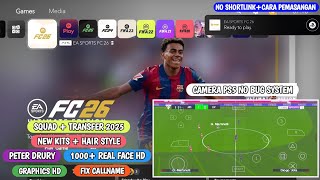 MANTULLL 🔥🔥 EA FC 25 PPSSPP.FINAL TRANSFER 2025.Camera PS5 Fix No Bug.Peter Drury.NEW UPDATE KITS