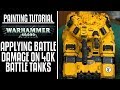 Warhammer 40k Battle Damage Tutorial