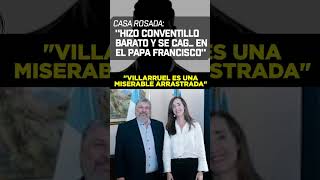 "VILLARRUEL ES UNA MISERABLE ARRASTRADA"