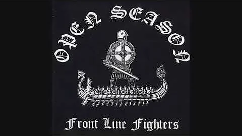 OPEN SEASON-front line fighters (full album)