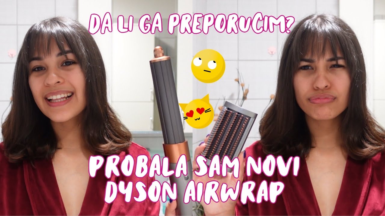 PROBAM NOVI DYSON AIRWRAP DA LI ME JE RAZOČARALO?