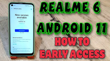 Realme 6 Android 11 Update || How To Early Access