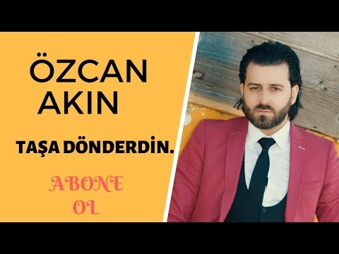 Özcan Akın Taşa Dönderdin 2019 (official video)