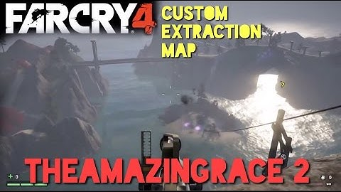 Far Cry 4 Custom Extraction Map - Amazing Race 2 - Xbox One