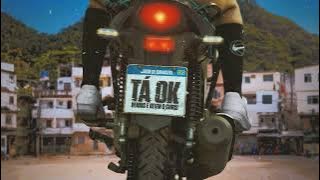 TÁ OK - Kevin O Chris e Dennis (VERSÃO ESTENDIDA)