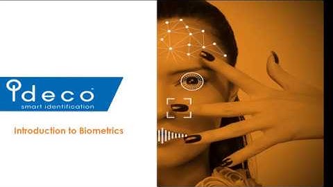 Ideco Webinar - Introduction to Biometrics