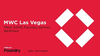 Meet GSMA Foundry partner - BeWhere