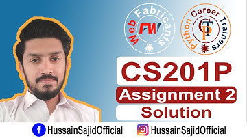 CS201P Assignment 2 Solution Fall 2021 | Virtual University | Hussain Sajid