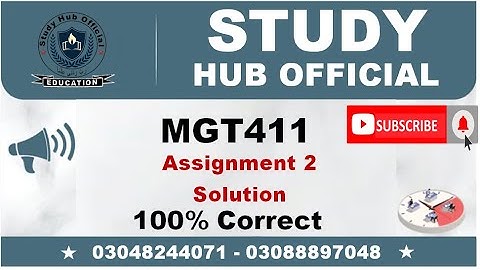 MGT411 Assignment 2  Solution 2022 || Study Hub Official