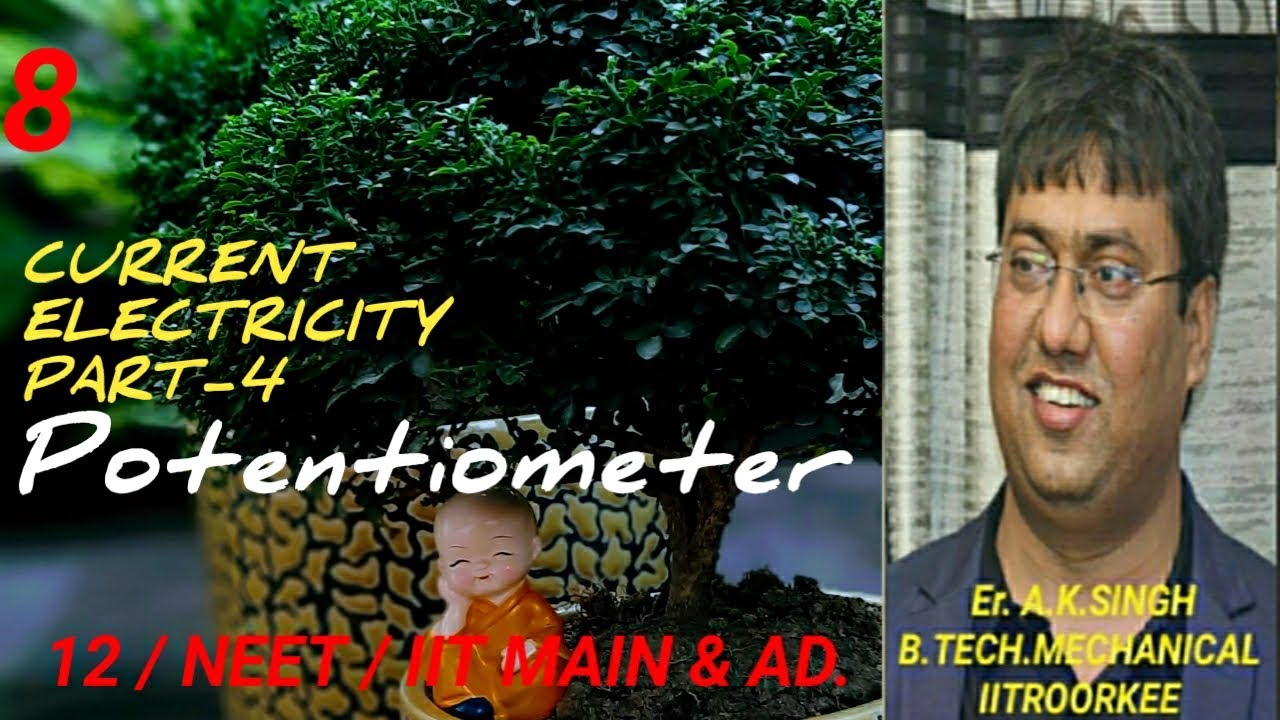 Potentiometer_Lecture_8_Current Electricity Part4_Physics_NCERT_Board