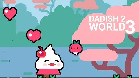 Dadish 2 Gameplay - World 3 KOTO SWAMP Levels 21 - 30 Walkthrough (Android/iOS)