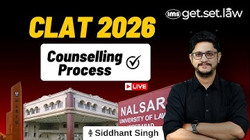 CLAT 2026 Counselling Process | Step-by-Step Registration | Seat Allotment ft. Siddhant Singh