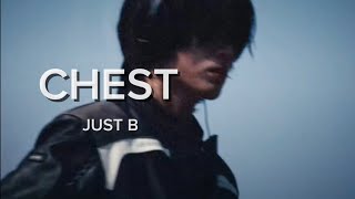【和訳】JUST B / CHEST