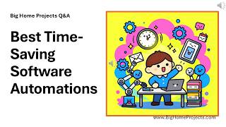 What Software Automations Save the Most Time