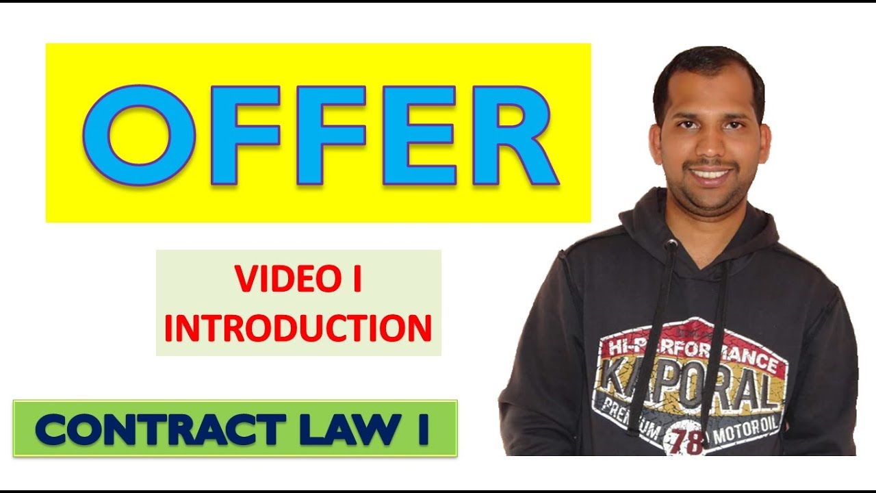 Offer Meaning Essentials Types Revocation The Contract Act