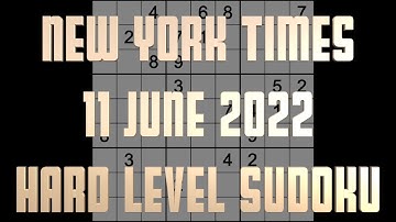 Sudoku solution – New York Times sudoku 11 June 2022 Hard level