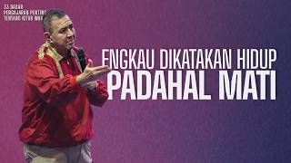 KHOTBAH Dr. GILBERT LUMOINDONG - ENGKAU DIKATAKAN HIDUP PADAHAL MATI | SERI AKHIR ZAMAN