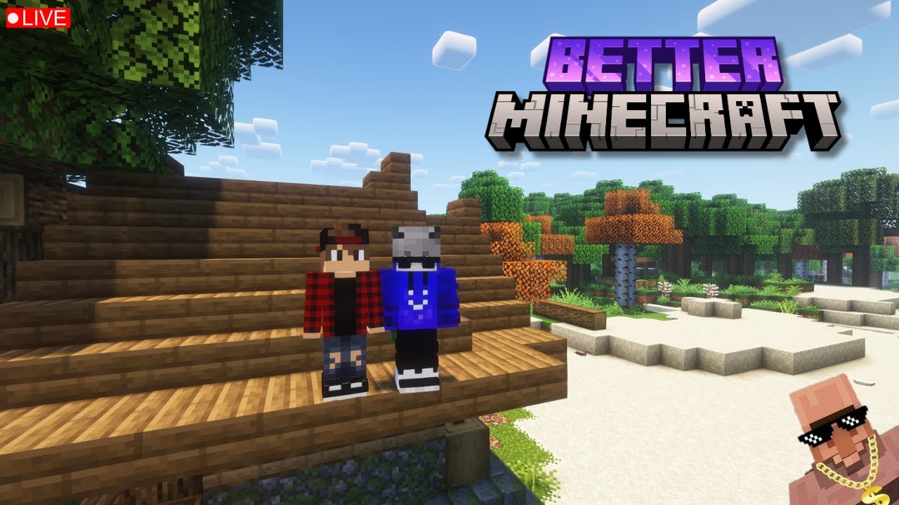 Playing Better Minecraft with my Friend | Minecraft Live Stream ...