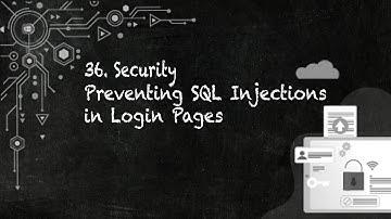 36. Security | Preventing SQL Injections in Login Pages