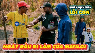 Ngày Đầu Đi Làm Của Matiloi Sau 3 Tháng Về Việt Nam - Lôi Con Thông Thạo Tiếng Việt...