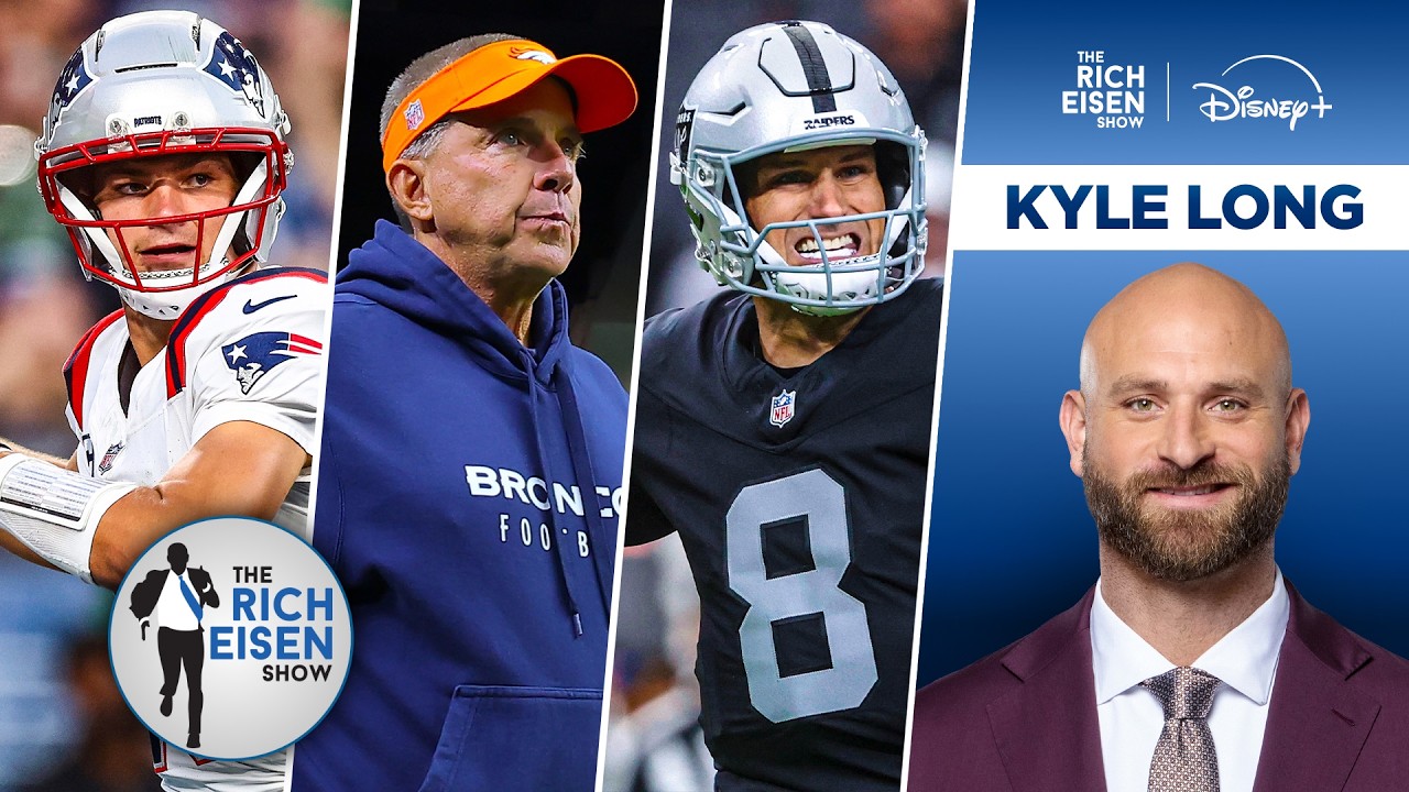 NFL on CBS’ Kyle Long What Broncos, Pats, Raiders & Texans Must Show in WK5 | The Rich Eisen Show
