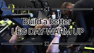 LEG DAY focused Warm-Ups | workout w/ Joey Slye