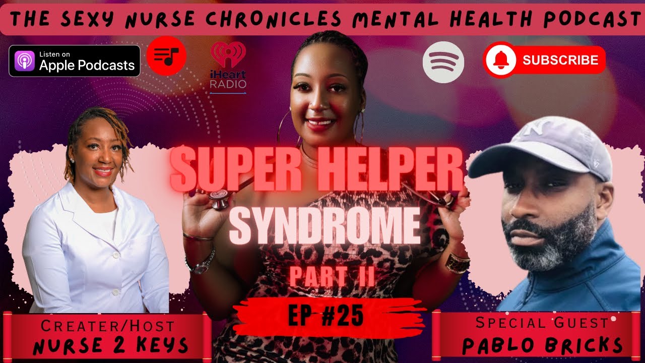 EP#25: Overcoming "Super Helper Syndrome" With Pablo Bricks (Part 2)