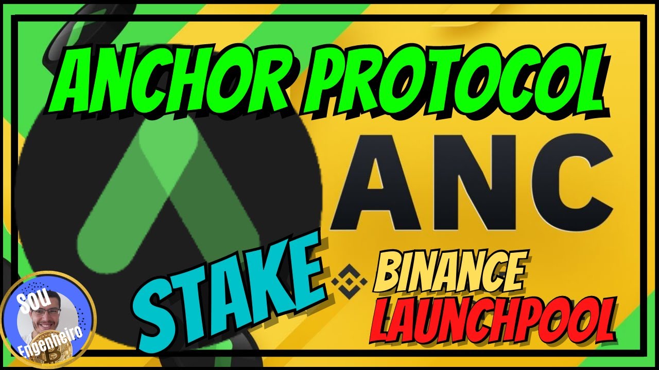 ANCHOR PROTOCOL ANC NA LAUNCHPOOL DA BINANCE