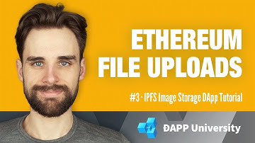 Upload Files to Ethereum Blockchain with React JS · #3 IPFS Image Storage DApp Tutorial