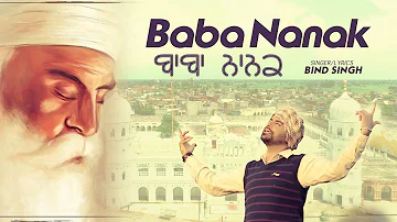 Baba Nanak (The Actual Concept) | Bind Singh | V Grooves | Latest Punjabi Song | Japas Music