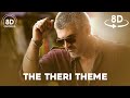 Vedalam  the theri theme 8d audio  ajith kumar  anirudh ravichander  8d chorus