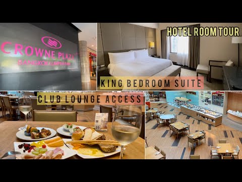 Crowne Plaza Bangkok Lumpini Park King Bedroom Suite Club Lounge Access 2022