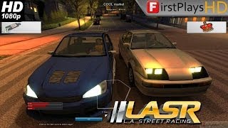 L.A. Street Racing - PC Gameplay 1080p