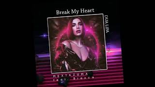 Dua Lipa - Break My Heart Mextazuma feat  Bianca Cover Mix