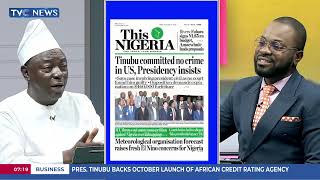 TVC Newspaper Review: Tinubu Committed No Crime In US, Presidency Insists screenshot 4