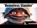 Homeless Slander