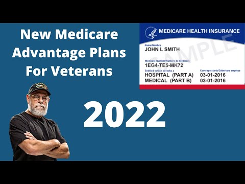 New Medicare Advantage Plans for Veterans for 2022