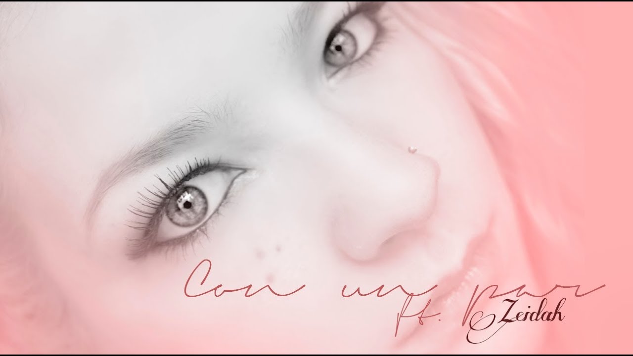 Con un par - h0lynaight Ft. Zeidah - YouTube