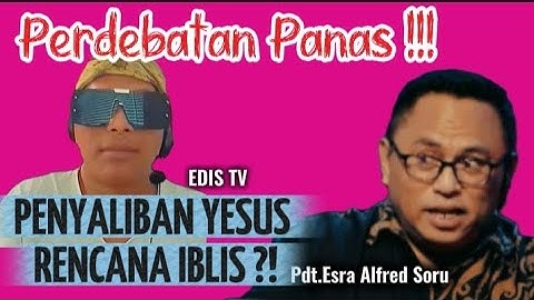 Eerwaarde Esra Soru antwoordt: Was de kruisiging van Jezus het plan van de duivel of van God? #edistv