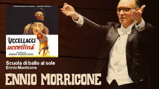 Video thumbnail of "Ennio Morricone - Scuola di ballo al sole - Uccellacci e Uccellini (1966)"