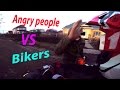 Angry people VS Bikers