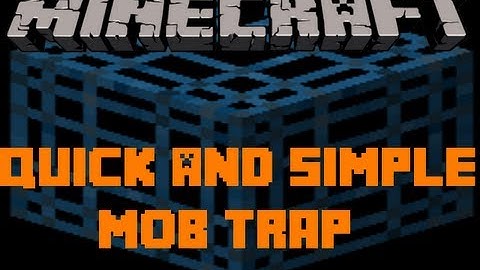 How to build a mob trap in minecraft