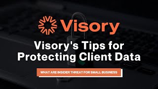 Visory's Tips for Protecting Client Data