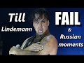 Till Lindemann  FAIL & Russian moments ┃RockStar FAIL